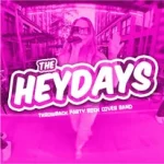 The Heydays